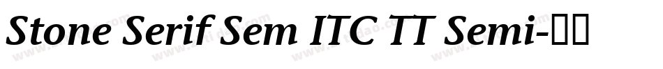 Stone Serif Sem ITC TT Semi字体转换